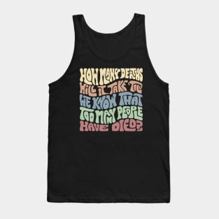 How Many Deaths Will It Take Word Art Tank Top